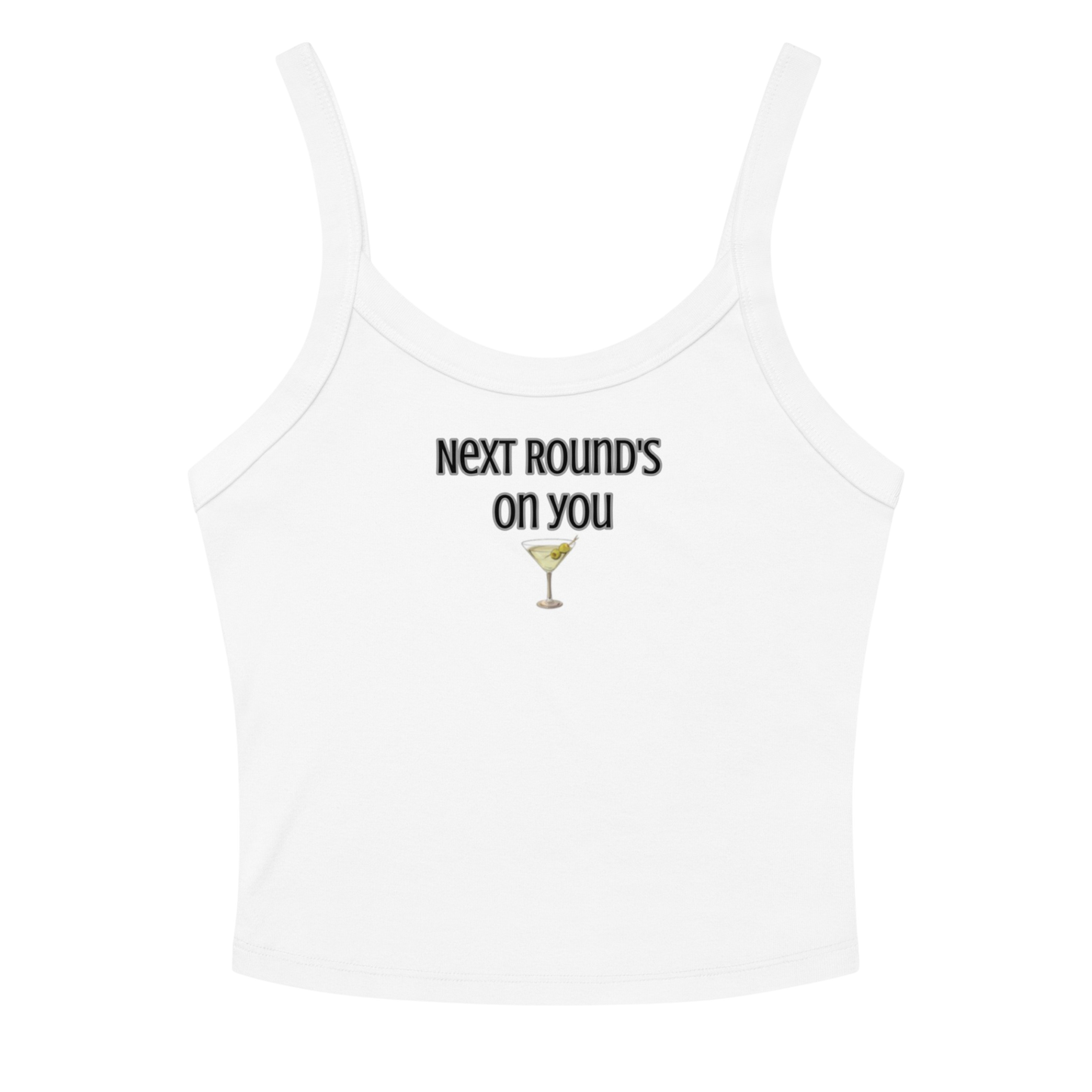 NEXT ROUNDS ON YOU TANK