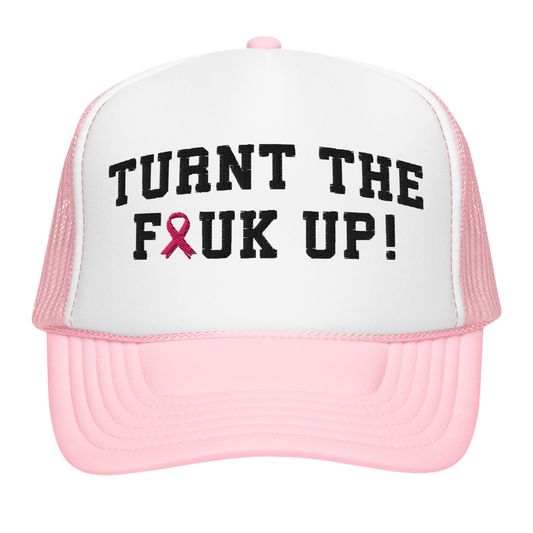TURNT TF UP TRUCKER HAT