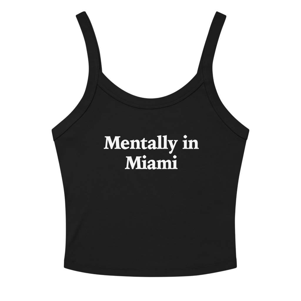 MENTALLY IN MIAMI TANK