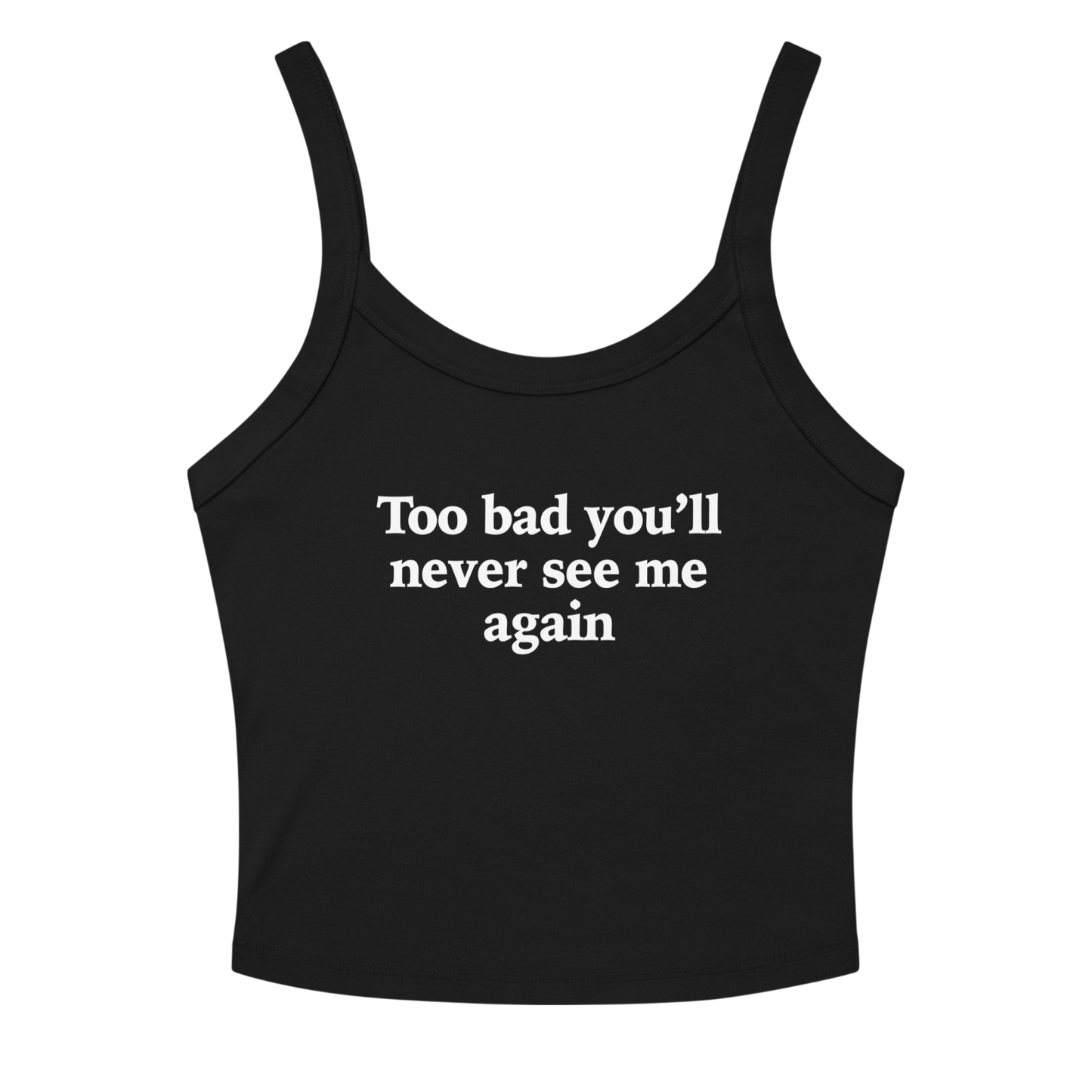 TOO BAD TANK