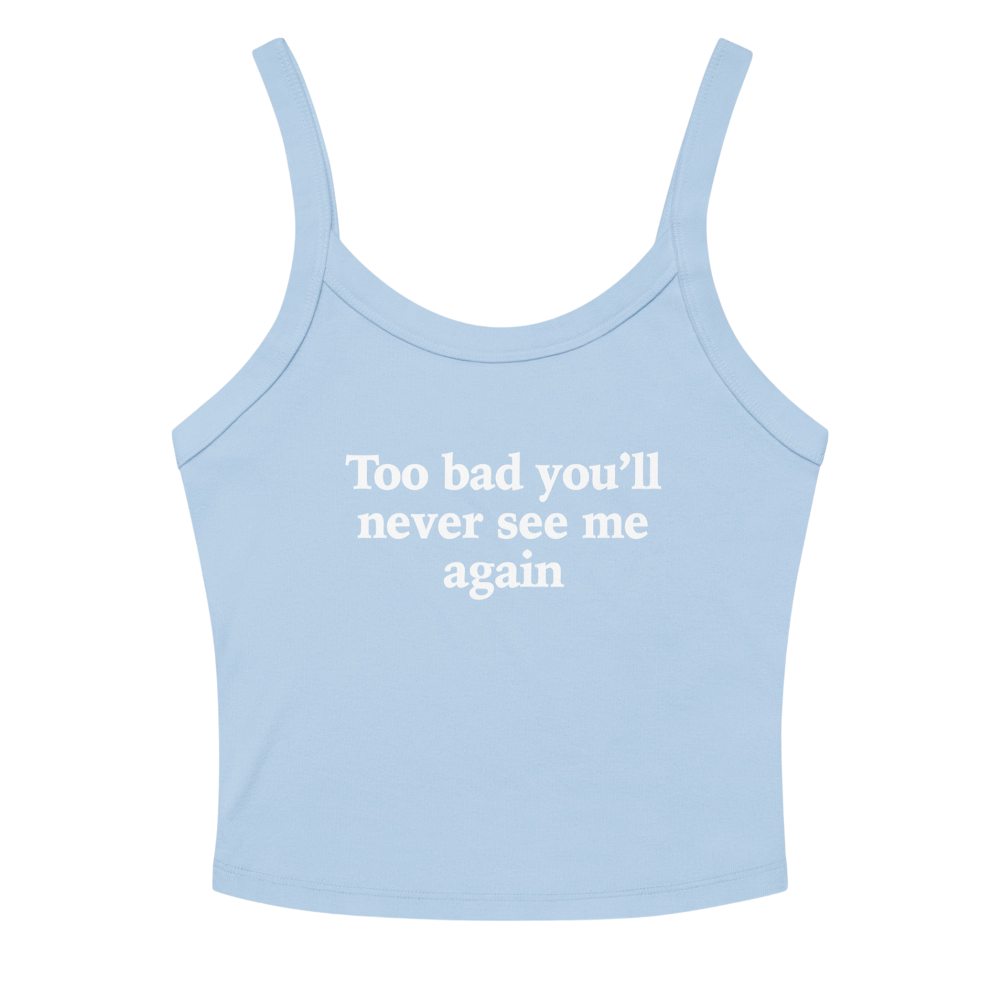 TOO BAD TANK