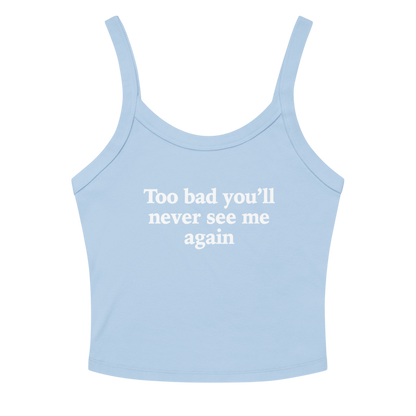 TOO BAD TANK