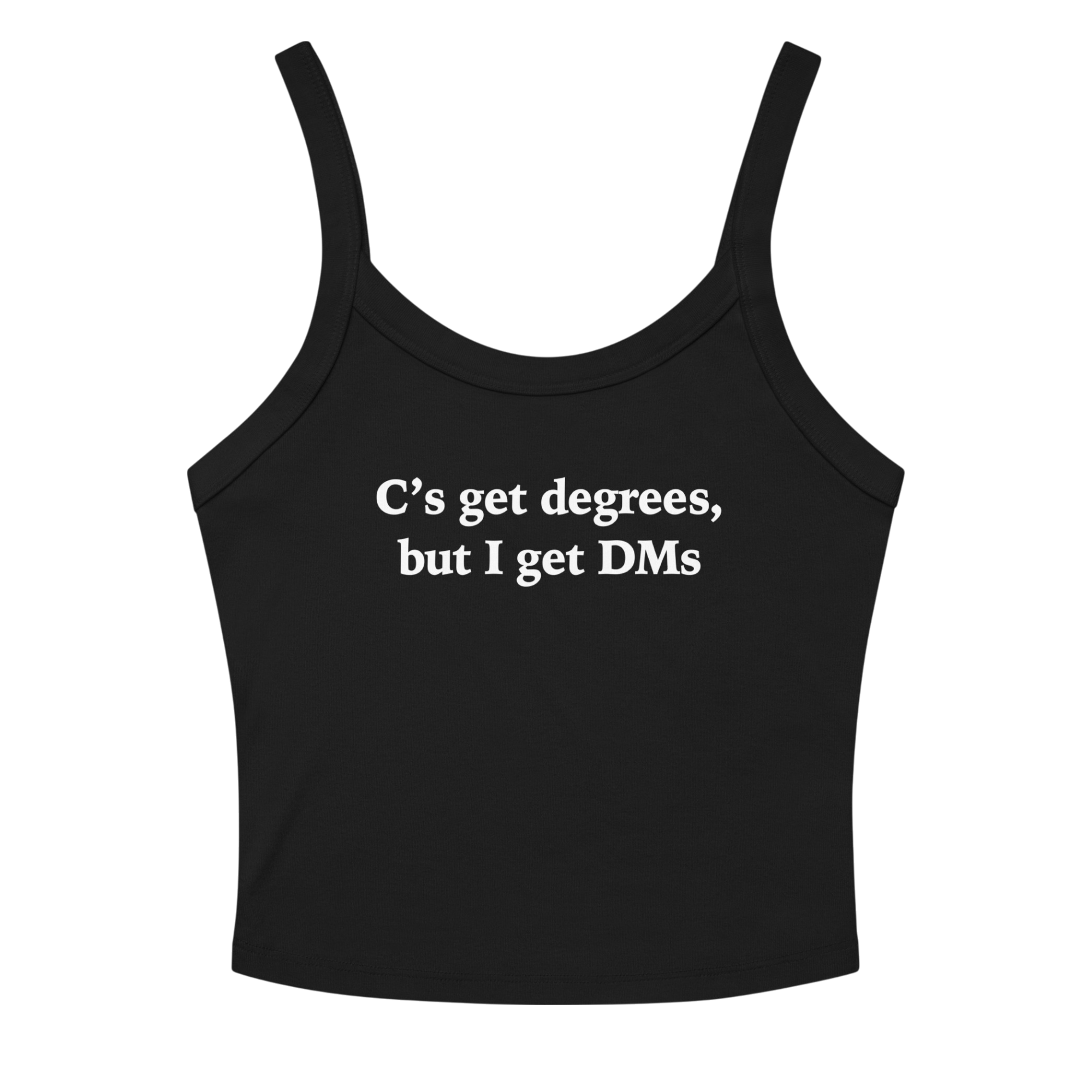 C'S GET DEGREES TANK