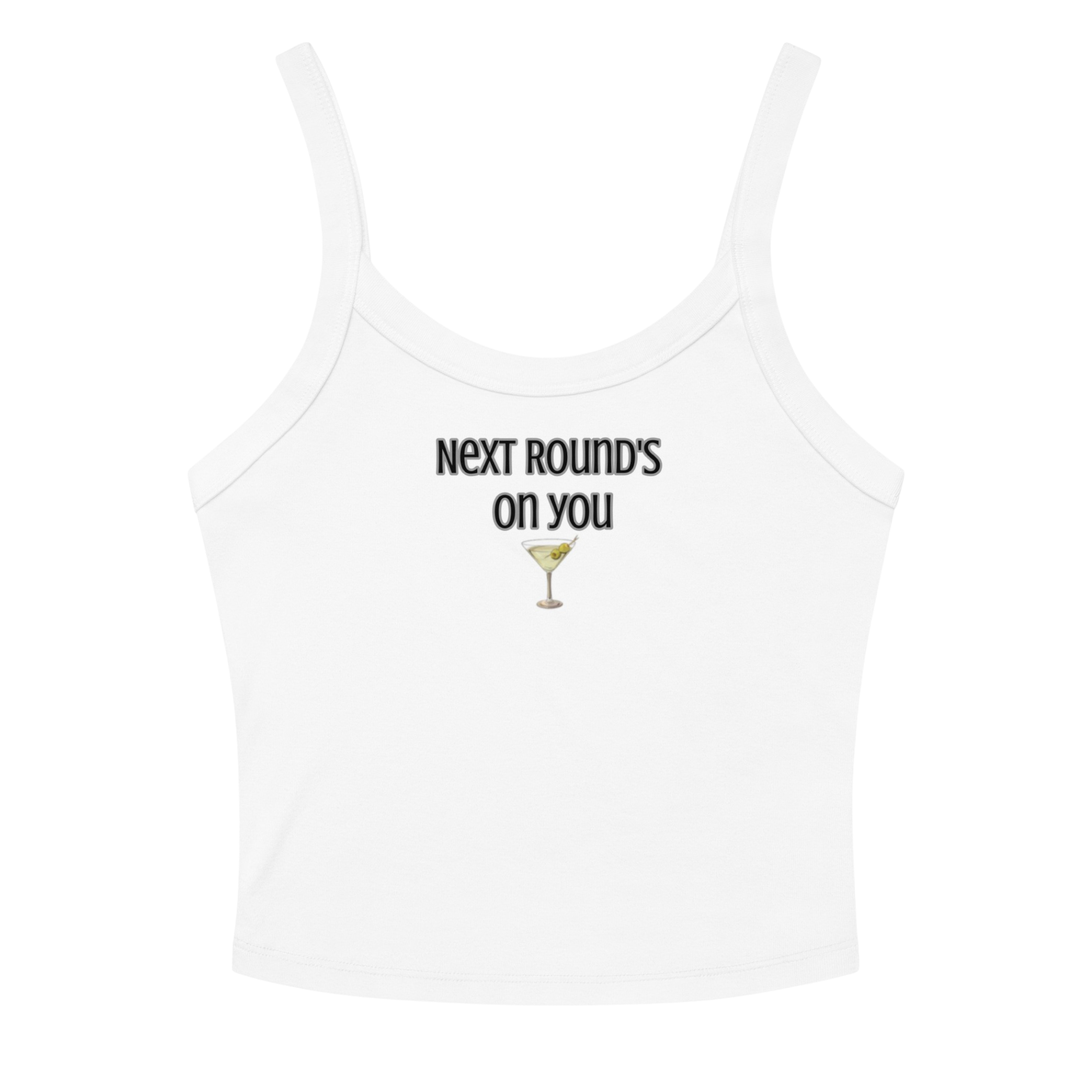 NEXT ROUNDS ON YOU TANK