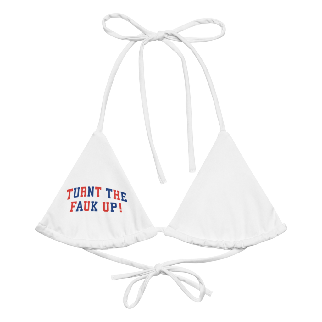 TURNT TF UP BIKINI TOP