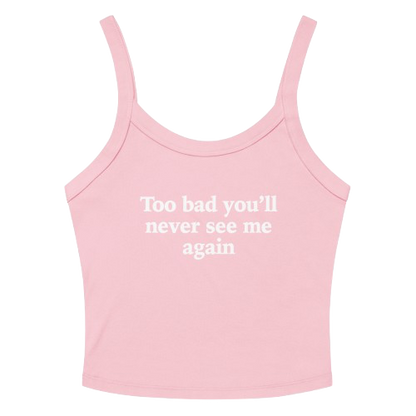 TOO BAD TANK