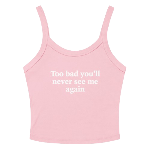 TOO BAD TANK